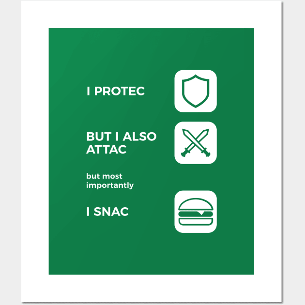 I Protec I Attac I Snac Wall Art by creativecurly